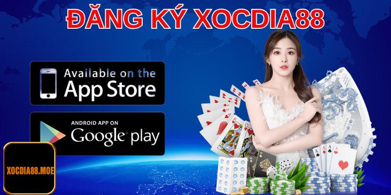 Tải ứng dụng Xocdia88 trên App Store hoặc CH Play