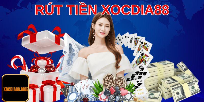 Rút tiền từ Xocdia88 dễ dàng và nhanh chóng