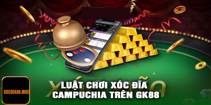 Luật Chơi Xóc Đĩa Campuchia Trên GK88